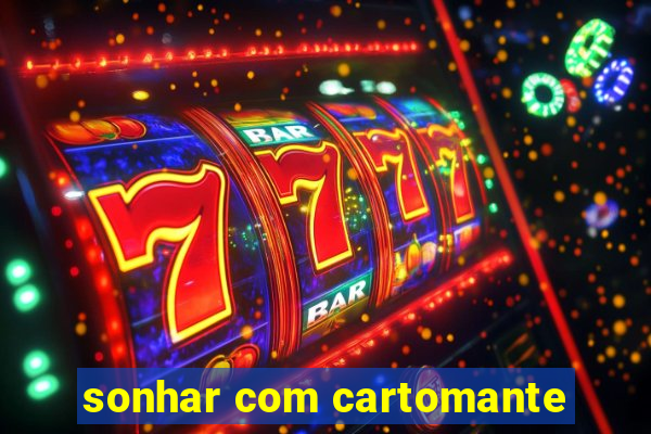 sonhar com cartomante